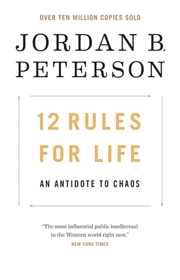 12 Rules for Life - An Antidote to Chaos
